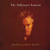 Robin James Hurt-The Tallyman’s Lament